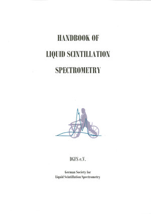 Buchcover Handbook of Liquid Scintillation Spectrometry | Siegurd-Siegfried Moebius | EAN 9783923704781 | ISBN 3-923704-78-X | ISBN 978-3-923704-78-1