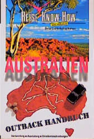 Buchcover Australien Outback Handbuch | Otmar Lind | EAN 9783923716081 | ISBN 3-923716-08-7 | ISBN 978-3-923716-08-1