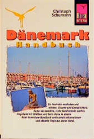 Dänemark Handbuch. Von den Stränden Jütlands bis zur Kulturmetropole Kopenhagen