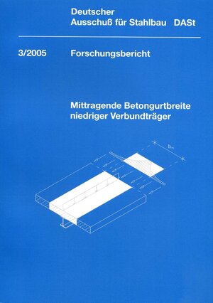 Buchcover DASt-Forschungsbericht 3/2005  | EAN 9783923726059 | ISBN 3-923726-05-8 | ISBN 978-3-923726-05-9