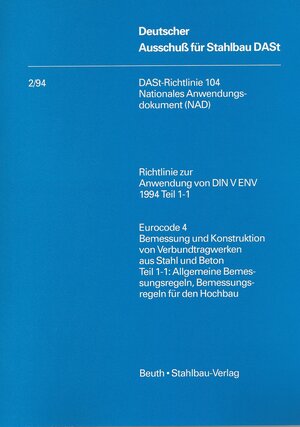 Buchcover DASt-Richtlinie 104, Nationales Anwendungsdokument (NAD)  | EAN 9783923726479 | ISBN 3-923726-47-3 | ISBN 978-3-923726-47-9