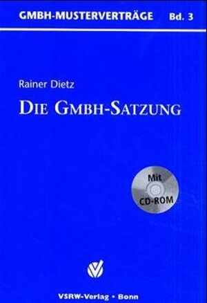 Die GmbH-Satzung, m. CD-ROM