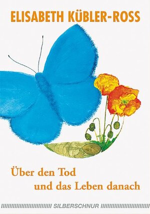Buchcover Über den Tod und das Leben danach | Elisabeth Kübler-Ross | EAN 9783923781027 | ISBN 3-923781-02-4 | ISBN 978-3-923781-02-7