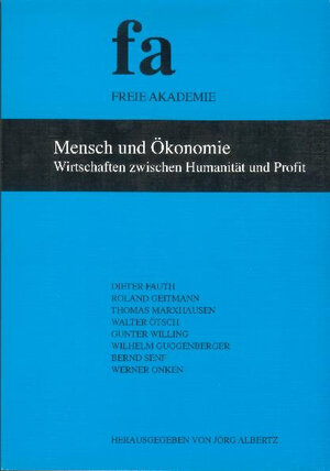 Buchcover Mensch und Ökonomie  | EAN 9783923834259 | ISBN 3-923834-25-X | ISBN 978-3-923834-25-9