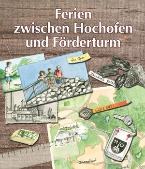 Buchcover Ferien zwischen Hochofen und Förderturm  | EAN 9783923877966 | ISBN 3-923877-96-X | ISBN 978-3-923877-96-6