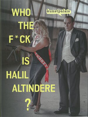 Buchcover Who the f*ck is Halil Altindere? | Amely Deiss | EAN 9783923899401 | ISBN 3-923899-40-8 | ISBN 978-3-923899-40-1