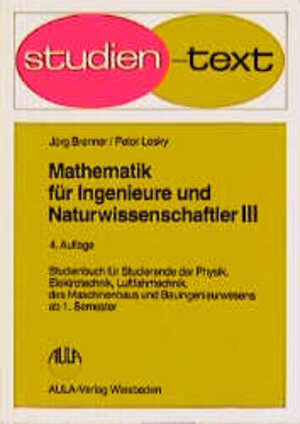 Buchcover Mathematik für Ingenieure und Naturwissenschaftler. Studienbuch für... | Jörg Brenner | EAN 9783923944231 | ISBN 3-923944-23-3 | ISBN 978-3-923944-23-1