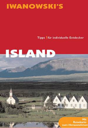 Island. Reise-Handbuch: Tipps für Individuelle Entdecker