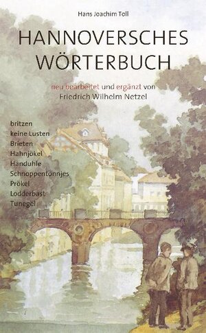 Buchcover Hannoversches Wörterbuch | Hans J Toll | EAN 9783923976683 | ISBN 3-923976-68-2 | ISBN 978-3-923976-68-3