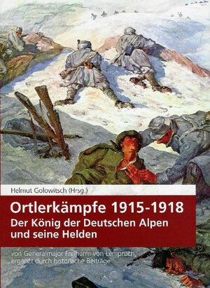 Buchcover Ortlerkämpfe 1915-1918  | EAN 9783923995288 | ISBN 3-923995-28-8 | ISBN 978-3-923995-28-8