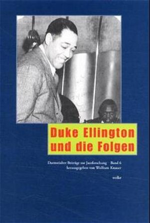 Buchcover Duke Ellington und die Folgen  | EAN 9783923997916 | ISBN 3-923997-91-4 | ISBN 978-3-923997-91-6
