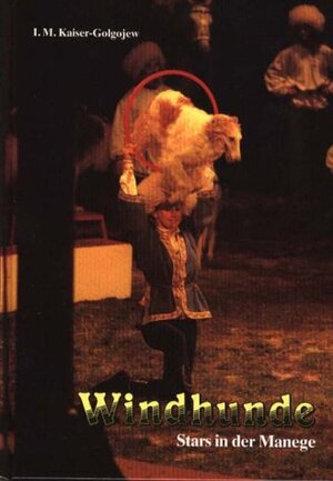 Windhunde, Stars in der Manege