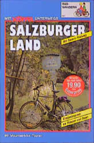 Buchcover Salzburger Land Radwandern. Mit Tauern-Radweg | Robert P Hertwig | EAN 9783924012700 | ISBN 3-924012-70-9 | ISBN 978-3-924012-70-0