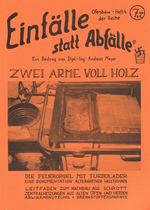 Buchcover Zwei Arme voll Holz | Andreas Meyer | EAN 9783924038700 | ISBN 3-924038-70-8 | ISBN 978-3-924038-70-0