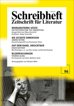 Buchcover SCHREIBHEFT 96: Mara Genschel: Morgensterns Gäste / Andrej Bitow: Die sechste Dimension / David Rattray: Auf dem Rand / Thomas Kling: Bilderfassungen  | EAN 9783924071530 | ISBN 3-924071-53-5 | ISBN 978-3-924071-53-0