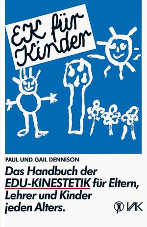 Buchcover EK für Kinder | Paul E Dennison | EAN 9783924077068 | ISBN 3-924077-06-1 | ISBN 978-3-924077-06-8