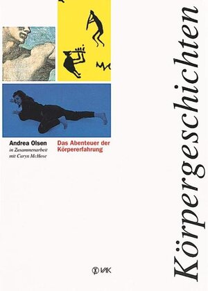 Buchcover Körpergeschichten | Andrea Olsen | EAN 9783924077341 | ISBN 3-924077-34-7 | ISBN 978-3-924077-34-1