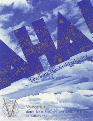 Buchcover Das Aha-Buch! | Vywamus | EAN 9783924161576 | ISBN 3-924161-57-7 | ISBN 978-3-924161-57-6