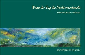 Buchcover Wenn der Tag die Nacht verscheucht | Gabriele Kirch | EAN 9783924216269 | ISBN 3-924216-26-6 | ISBN 978-3-924216-26-9