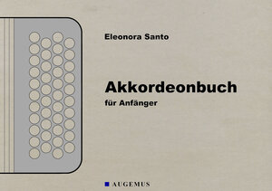 Buchcover Akkordeonbuch für Anfänger | Eleonora Santo | EAN 9783924272906 | ISBN 3-924272-90-5 | ISBN 978-3-924272-90-6