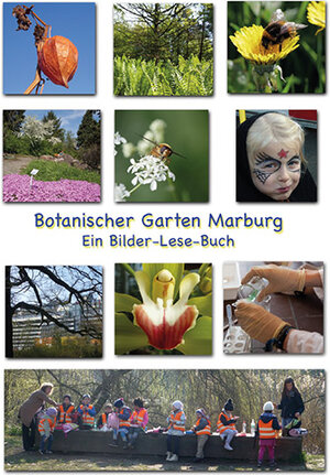 Buchcover Botanischer Garten Marburg  | EAN 9783924296513 | ISBN 3-924296-51-0 | ISBN 978-3-924296-51-3