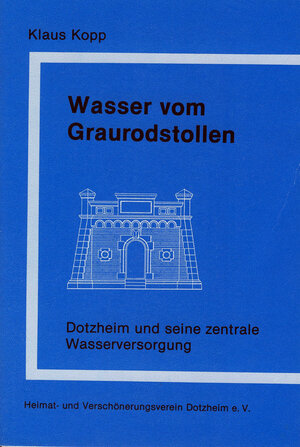 Buchcover Wasser vom Graurodstollen | Klaus Kopp | EAN 9783924401054 | ISBN 3-924401-05-5 | ISBN 978-3-924401-05-4