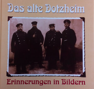 Buchcover Das alte Dotzheim - Erinnerungen in Bildern  | EAN 9783924401122 | ISBN 3-924401-12-8 | ISBN 978-3-924401-12-2