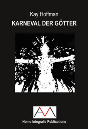 Buchcover Karneval der Götter | Kay Hoffman | EAN 9783924404901 | ISBN 3-924404-90-9 | ISBN 978-3-924404-90-1