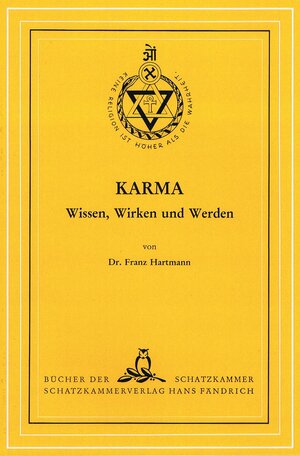 Buchcover Karma - Wissen, Wirken und Werden | Franz Hartmann | EAN 9783924411466 | ISBN 3-924411-46-8 | ISBN 978-3-924411-46-6