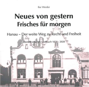 Buchcover Neues von gestern - Frisches für morgen | Ilse Werder | EAN 9783924417710 | ISBN 3-924417-71-7 | ISBN 978-3-924417-71-0