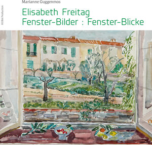Buchcover Elisabeth Freitag Fenster-Bilder:Fenster-Blicke  | EAN 9783924459291 | ISBN 3-924459-29-0 | ISBN 978-3-924459-29-1