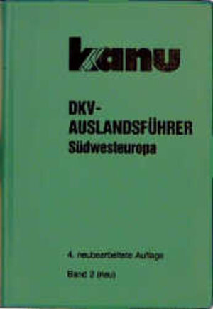 DKV-Auslandsführer, Bd.2, Südwesteuropa