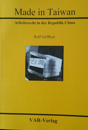 Buchcover Made in Taiwan | Dr. Rolf Geffken | EAN 9783924621049 | ISBN 3-924621-04-7 | ISBN 978-3-924621-04-9
