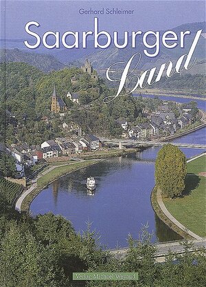 Buchcover Saarburger Land | Rudolf Müller | EAN 9783924631444 | ISBN 3-924631-44-1 | ISBN 978-3-924631-44-4