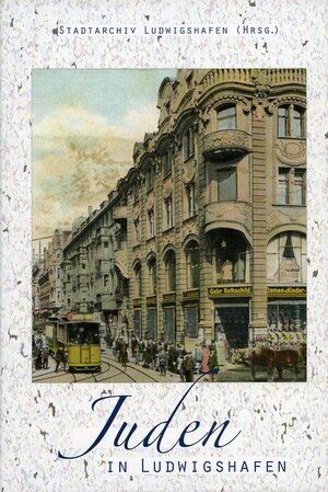 Buchcover Juden in Ludwigshafen | Ulrike Minor | EAN 9783924667450 | ISBN 3-924667-45-4 | ISBN 978-3-924667-45-0