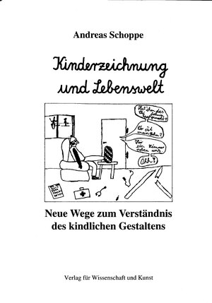 Buchcover Kinderzeichnung und Lebenswelt | Andreas Schoppe | EAN 9783924670177 | ISBN 3-924670-17-X | ISBN 978-3-924670-17-7