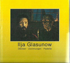 Buchcover Ilja Glasunow | Hanns Th Flemming | EAN 9783924679040 | ISBN 3-924679-04-5 | ISBN 978-3-924679-04-0