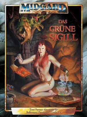 Buchcover Das Grüne Sigill | Gerd Hupperich | EAN 9783924714918 | ISBN 3-924714-91-6 | ISBN 978-3-924714-91-8