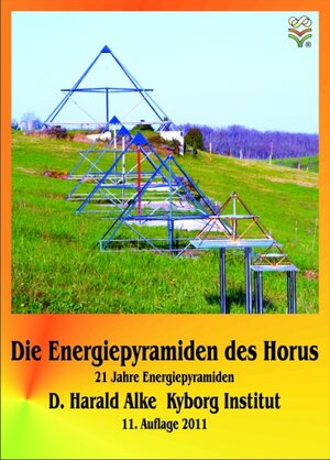 Buchcover Die Energiepyramiden des Horus | D. Harald Alke | EAN 9783924722333 | ISBN 3-924722-33-1 | ISBN 978-3-924722-33-3