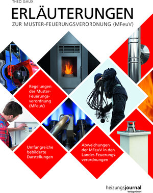 Buchcover Erläuterungen zur Muster-Feuerungsverordnung (MFeuV) | Theo Gaux | EAN 9783924788292 | ISBN 3-924788-29-4 | ISBN 978-3-924788-29-2