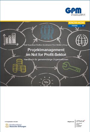 Buchcover Projektmanagement im Not for Profit-Sektor  | EAN 9783924841621 | ISBN 3-924841-62-4 | ISBN 978-3-924841-62-1