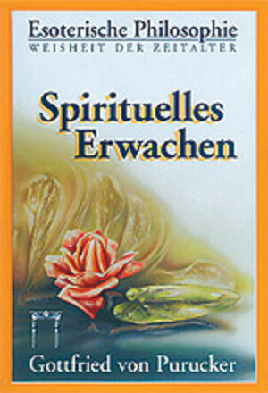 Buchcover Spirituelles Erwachen | Gottfried von Purucker | EAN 9783924849436 | ISBN 3-924849-43-9 | ISBN 978-3-924849-43-6