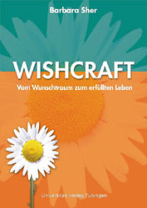 Buchcover Wishcraft | Barbara Sher | EAN 9783924898281 | ISBN 3-924898-28-6 | ISBN 978-3-924898-28-1