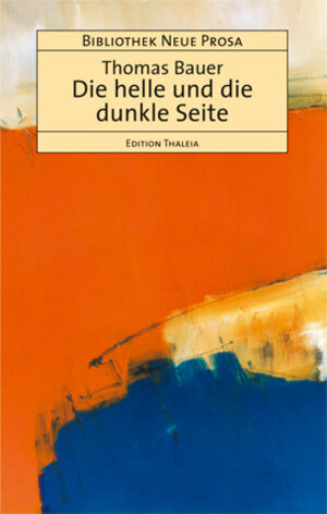 Buchcover Die helle und die dunkle Seite | Thomas Bauer | EAN 9783924944599 | ISBN 3-924944-59-8 | ISBN 978-3-924944-59-9
