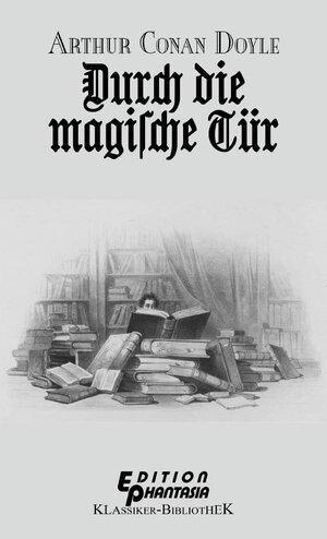 Buchcover Durch die magische Tür | Arthur Conan Doyle | EAN 9783924959890 | ISBN 3-924959-89-7 | ISBN 978-3-924959-89-0