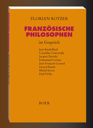 Französische Philosophen im Gespräch