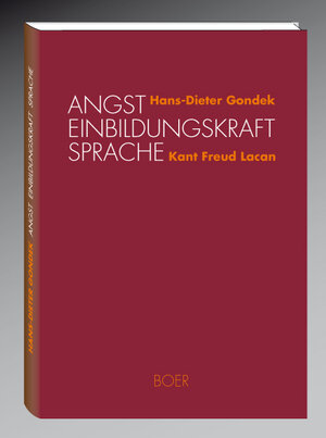 Buchcover Angst - Einbildungskraft - Sprache | Hans D Gondek | EAN 9783924963293 | ISBN 3-924963-29-0 | ISBN 978-3-924963-29-3