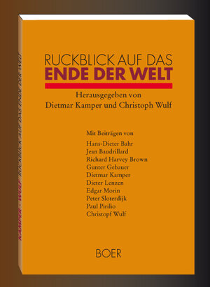 Buchcover Rückblick auf das Ende der Welt | Dietmar Kamper | EAN 9783924963477 | ISBN 3-924963-47-9 | ISBN 978-3-924963-47-7
