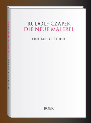 Buchcover Die neue Malerei | Rudolf Czapek | EAN 9783924963842 | ISBN 3-924963-84-3 | ISBN 978-3-924963-84-2