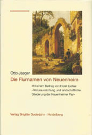 Buchcover Die Flurnamen von Neuenheim | Otto Jaeger | EAN 9783924973056 | ISBN 3-924973-05-9 | ISBN 978-3-924973-05-6